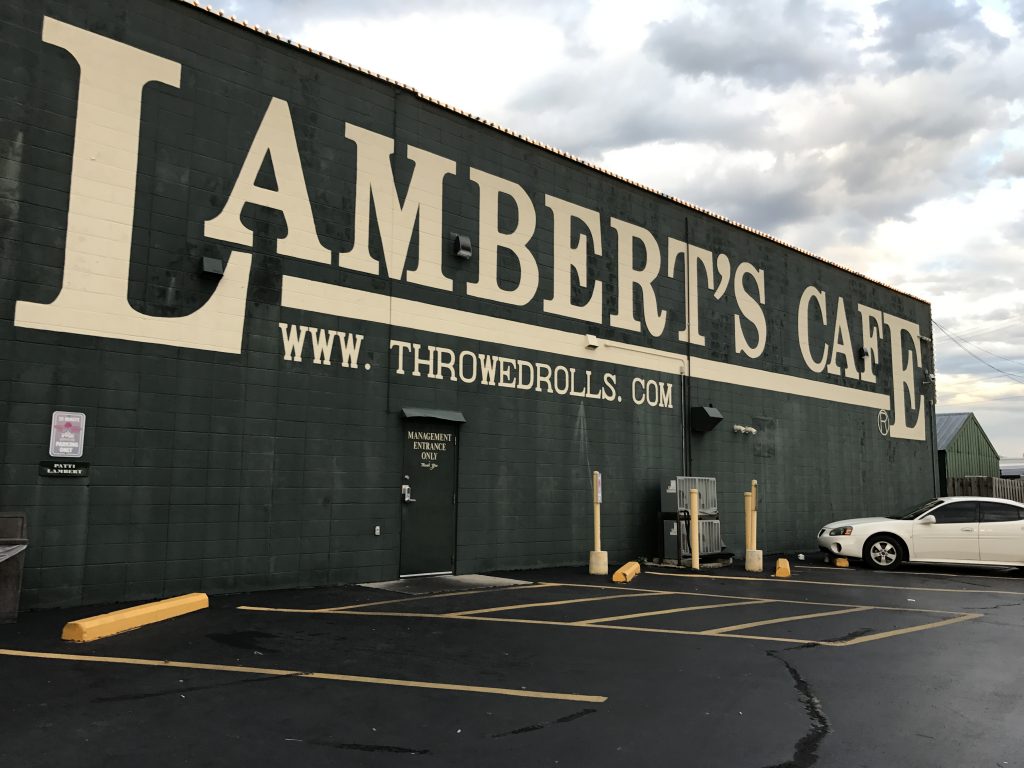 Lambert's Cafe Home of the Throwed Rolls Jeff Furr